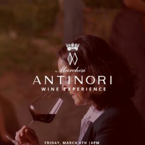 Villa Antinori Wine Tasting March 6